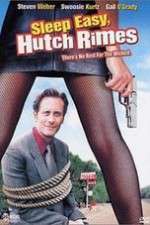 Watch Sleep Easy Hutch Rimes M4ufree