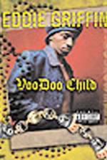 Watch Eddie Griffin Voodoo Child M4ufree