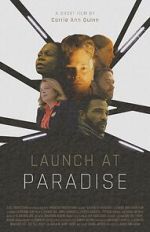 Watch Launch at Paradise (Short 2022) M4ufree