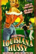 Watch Louisiana Hussy M4ufree