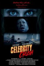 Watch Celebrity Crush M4ufree