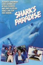 Watch Shark\'s Paradise M4ufree