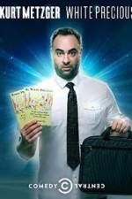 Watch Kurt Metzger: White Precious M4ufree