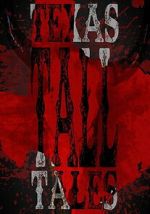 Watch Texas Tall Tales M4ufree