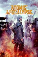 Watch Atomic Apocalypse M4ufree