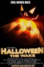 Watch Halloween The Wake M4ufree