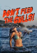 Watch Don\'t Feed the Gulls M4ufree