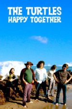 Watch The Turtles: Happy Together M4ufree
