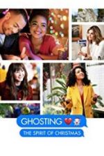 Watch Ghosting: The Spirit of Christmas M4ufree