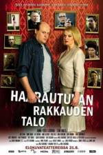 Watch Haarautuvan rakkauden talo M4ufree