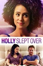 Watch Holly Slept Over M4ufree