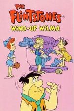 Watch The Flintstones: Wind-Up Wilma M4ufree