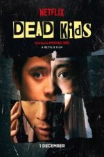 Watch Dead Kids M4ufree