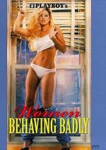 Watch Playboy: Women Behaving Badly M4ufree