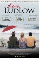 Watch Love, Ludlow M4ufree