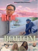 Watch Roc Bottom M4ufree
