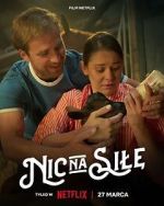 Watch Nic na sile M4ufree