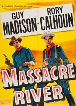 Watch Massacre River M4ufree
