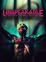 Watch Unspeakable: Beyond the Wall of Sleep M4ufree