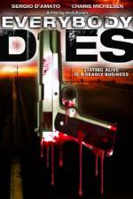 Watch Everybody Dies M4ufree