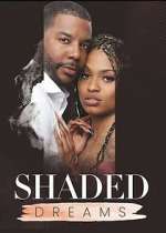 Watch Shaded Dreams M4ufree