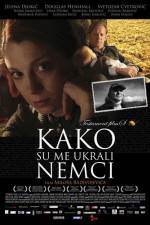 Watch Kako su me ukrali Nemci M4ufree