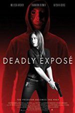 Watch Deadly Expose M4ufree