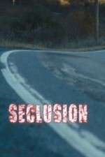 Watch Seclusion M4ufree