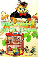 Watch Who Killed Cock Robin? (Short 1935) M4ufree