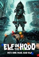 Watch Elf in the Hood M4ufree