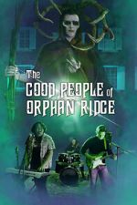 Watch The Good People of Orphan Ridge M4ufree