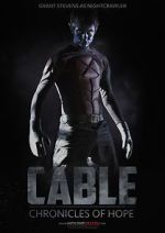 Watch Cable: Chronicles of Hope M4ufree