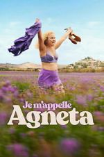 Watch Je m\'appelle Agneta M4ufree