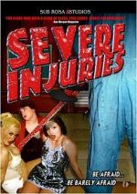 Watch Severe Injuries M4ufree