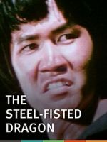 Watch Steel-Fisted Dragon M4ufree