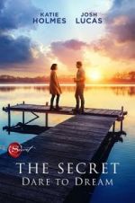 Watch The Secret: Dare to Dream M4ufree