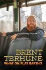 Watch Brent Terhune: What on Flat Earth!? (Short 2022) M4ufree