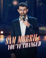 Watch Sam Morril: You've Changed (TV Special 2024) M4ufree