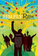 Watch Simply Raw: Reversing Diabetes in 30 Days. M4ufree
