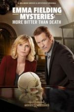 Watch Emma Fielding Mysteries: More Bitter than Death M4ufree
