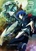 Watch Persona 3 the Movie: #1 Spring of Birth M4ufree
