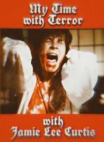Watch My Time with Terror with Jamie Lee Curtis M4ufree