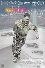 Watch The Life and Mind of Mark DeFriest M4ufree