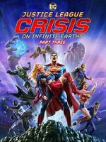 Watch Justice League: Crisis on Infinite Earths, Part Three M4ufree