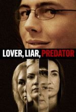 Watch Lover, Liar, Predator M4ufree