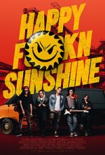 Watch Happy FKN Sunshine M4ufree