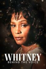 Watch Whitney: Behind the Voice M4ufree