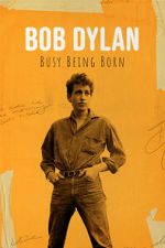 Watch Bob Dylan: Busy Being Born M4ufree