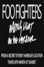 Watch Foo Fighters Wasting Light On The Harbour M4ufree