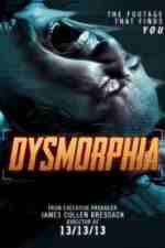 Watch Dysmorphia M4ufree